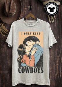 I only kiss cowboys tee